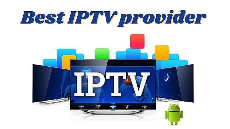 How to Find an IPTV Service That Works Well on Mobile Devices?